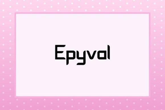 Epyval: A Clean Sans Serif Typeface for Modern Editorial Design