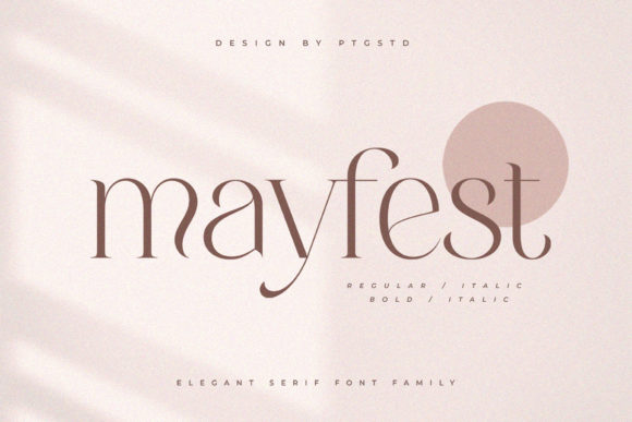 Mayfest: A Stylish Serif Font for Editorial Design